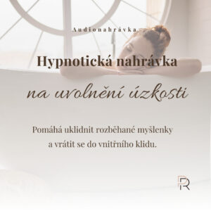 Hypnotická nahrávka na uvolnění úzkosti